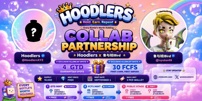 Promotional graphic for a collaboration between Hoodlers (@HoodlersXYZ) and 鲁与班iBird (@liuyuban69), featuring 4 GTD and 30 FCFS exclusive allowlist spots for a free mint on September 4th at 2:00–5:00 PM UTC, with a supply of 10,000.