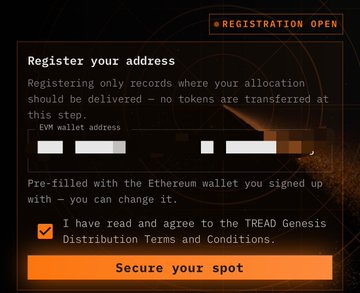 An orange-themed registration form titled "Register your address" for TREAD Genesis Distribution, requiring an EVM wallet address and agreement to terms, with a "Secure your spot" button and "REGISTRATION OPEN" banner at the top.

The image relates to the post by showing the actual TREAD Genesis (TGE) registration page being discussed, where users are prompted to submit their EVM wallet address before tokens are delivered—contrasting with the poster's critique about TREAD doing a TGE before launching its trading API.