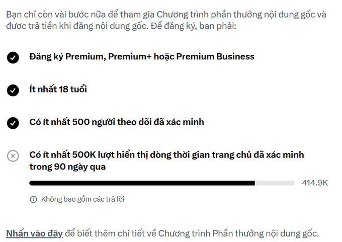 A Vietnamese-language social media eligibility notice stating requirements for an original content reward program, including a Premium subscription, being at least 18 years old, having at least 500 verified followers, and a progress bar showing 414.9K out of a required 500K views.