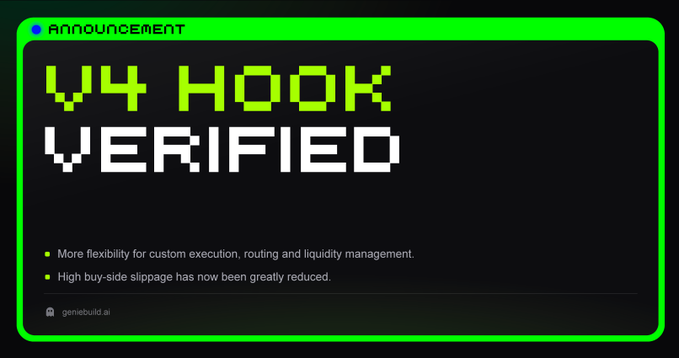 A black announcement banner with neon green pixel-style text reading 'V4 HOOK VERIFIED', noting 'More flexibility for custom execution, routing and liquidity management' and 'High buy-side slippage has now been greatly reduced.'