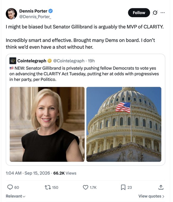 The image shows a tweet from Dennis Porter (@Dennis_Porter_) calling Senator Kirsten Gillibrand the "MVP of CLARITY" for pushing Democrats to vote yes on advancing the CLARITY Act, accompanied by a Cointelegraph post and photos of Gillibrand and the U.S. Capitol. The accompanying context humorously notes that after receiving this endorsement, Gillibrand flipped her support and voted against the bill to distance herself from Porter, playing on the irony of his praise potentially backfiring.