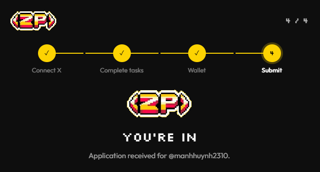 A dark screen displays a yellow progress tracker with checkmarks for 'Connect X', 'Complete tasks', and 'Wallet', leading to a final 'Submit' step at step 4 of 4, with 'YOU'RE IN' and 'Application received for :manhhuynh2310.'