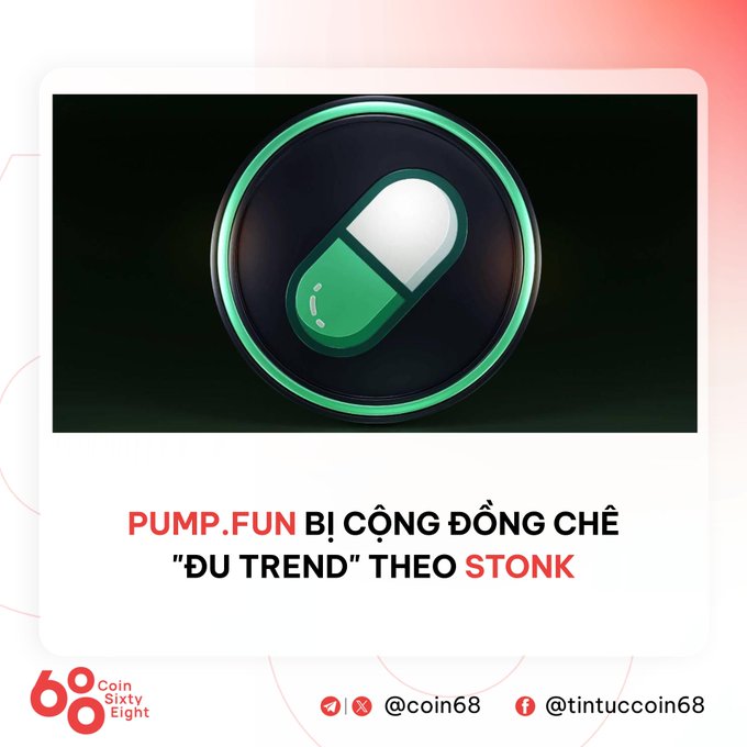 A Coin68 news graphic featuring a green pill logo with text reading 'PUMP.FUN BỊ CỘNG ĐỒNG CHÊ "ĐU TREND" THEO STONK'.