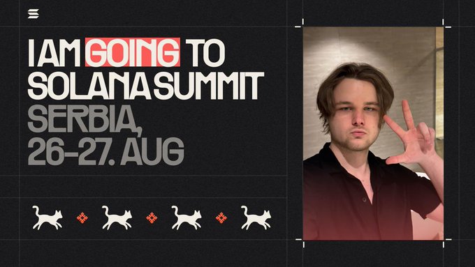 A promotional graphic reading 'I AM GOING TO SOLANA SUMMIT SERBIA, 26-27. AUG' featuring a man making a hand gesture.
