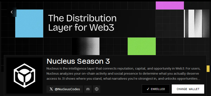 A website banner reading 'The Distribution Layer for Web3' promoting 'Nucleus Season 3' with 'ENROLLED' and 'CHANGE WALLET' buttons.