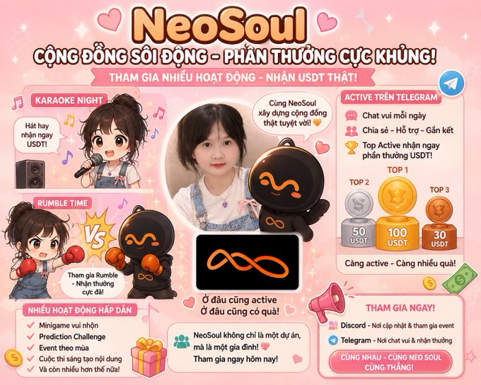A promotional graphic for 'NeoSoul' featuring Vietnamese text about community engagement activities with USDT rewards, showing karaoke night, rumble time, and Telegram active rewards (Top 1: 100 USDT, Top 2: 50 USDT, Top 3: 30 USDT).