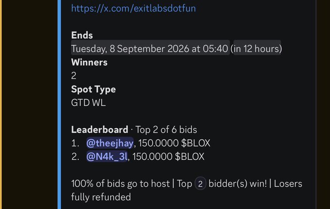 A screenshot of a bidding interface for 'https://x.com/exitlabsdotfun' showing an end time of Tuesday, 8 September 2026, with winners @theejhay and @N4k_3i tied at 150.00000 $BLOX.