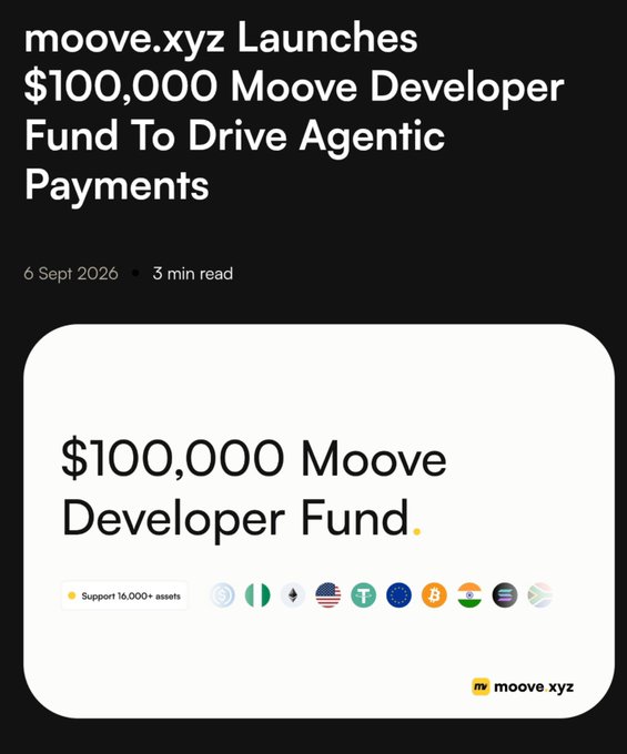 A digital announcement reading 'moove.xyz Launches $100,000 Moove Developer Fund To Drive Agentic Payments' dated 6 Sept 2026, featuring a '$100,000 Moove Developer Fund' graphic with various crypto ticker icons including BTC and ETH.