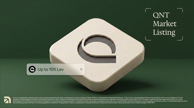 A promotional graphic announces a "QNT Market Listing" with a stylized 3D rendering of the Quantinuum logo on a dark green background, featuring a notification tag highlighting "Up to 10X Lev" (leverage). The disclaimer at the bottom confirms that Quantinuum's perpetual contracts are now available on the Arcus platform, aligning with the announcement of $QNT, $GME, and $CPER listings with up to 10x leverage and 24/7 trading.