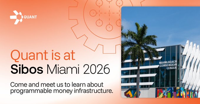 A promotional banner stating 'Quant is at Sibos Miami 2026' with text 'Come and meet us to learn about programmable money infrastructure,' alongside a photo of the Miami Beach Convention Center.