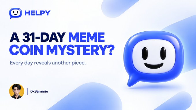 A promotional graphic for Helpy announcing a '31-day meme coin mystery' campaign by user 0xSammie, featuring the Helpy mascot logo.