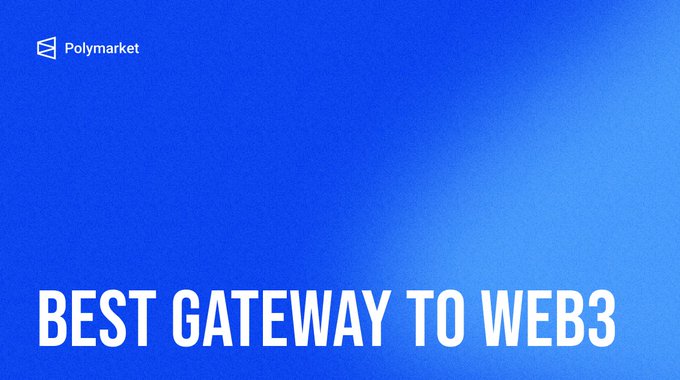 A blue gradient graphic features the Polymarket logo in the top left and bold white text reading "BEST GATEWAY TO WEB3" at the bottom, reinforcing the post's claim about Polymarket's role as an accessible entry point for new crypto users.