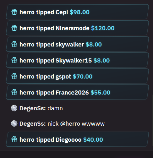 A screenshot of a streaming chat showing tips received by 'herro' from various users including Cepi ($98.00), Ninersmode ($120.00), skywalker ($8.00), Skywalker15 ($8.00), gspot ($70.00), France2026 ($55.00), gsp1, and Diegoooo ($40.00), with a message from DegenS reading 'damn' and 'nick @herro wwwww'.