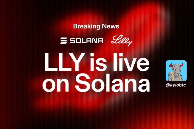 A promotional graphic with a red blurred background announces 'Breaking News' and 'LLY is live on Solana,' featuring the Solana and Lilly logos alongside the handle '@kylolbtc'.