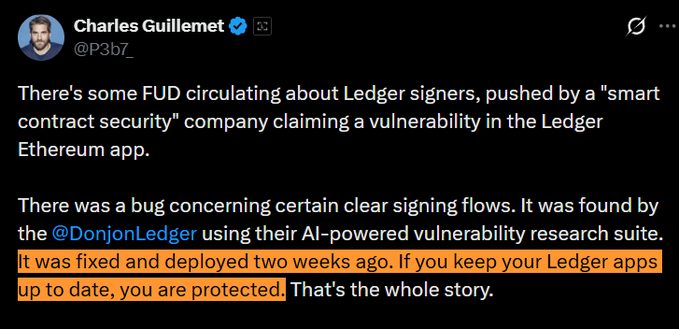 A tweet from Charles Guillemet (@P3b7_) debunks "FUD" surrounding a reported Ledger vulnerability, confirming that a bug in certain clear signing flows discovered by @DonjonLedger was fixed and deployed two weeks ago, with users protected if they keep their apps updated.
