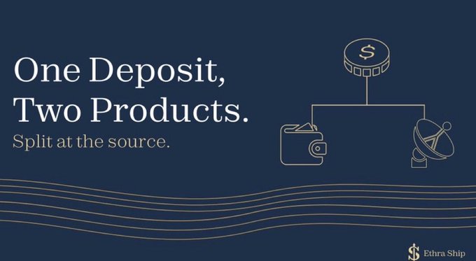 The image features a dark navy promotional graphic with the headline "One Deposit, Two Products." and tagline "Split at the source," accompanied by line-art icons of a wallet and satellite dish connected to a coin marked with an "S," with the "Ethra Ship" logo at the bottom right. It visually reinforces the post's concept of a single deposit to Ethra Harbor splitting into two functions: personal yield and funding the Sea Verity ocean intel network.