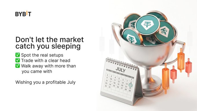 A promotional graphic for Bybit featuring a trophy filled with Tether (USDT) coins alongside a July calendar and candlestick chart, with the text "Don't let the market catch you sleeping" and a checklist of trading tips, wishing users a profitable July to kick off the new month.