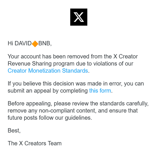 An email notification from X (formerly Twitter) informing 'DAVID 🟧 BNB' that their account has been removed from the X Creator Revenue Sharing program due to violations of Creator Monetization Standards.