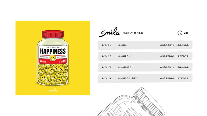 A digital illustration on a yellow background shows a pill bottle labeled 'DAILY DOSE OF HAPPINESS' filled with yellow smiley-face pills, alongside a 'Smile DAILY DOSE' auction interface displaying bid tiers (0.05, 0.0525, 0.055125, 0.05788125 ETH).
