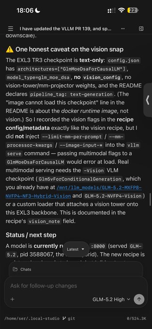 The image shows a technical document describing a "vision snap" with the model "GLM-5.2 High" and details about a "text-only" checkpoint for EXL3 TR3. This relates to the post about GLM working on itself and the local studio web looking good.