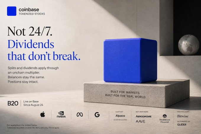 Coinbase Tokenized Stocks advertisement featuring the headline 'Not 24/7. Dividends that don't break.' and showcasing a blue cube with the text 'BUILT FOR MARKETS. BUILT FOR THE REAL WORLD.' along with partners Apple, NVIDIA, Meta, Google, Alpaca, Aerodrome, Steakhouse Financial, and Bitwise.