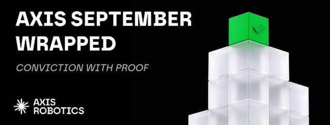 A promotional banner for "AXIS SEPTEMBER WRAPPED" with the tagline "CONVICTION WITH PROOF" and the Axis Robotics logo, featuring stacked translucent white blocks topped with a green cube bearing a checkmark—visually representing the "proof" of structured data infrastructure claims made in the accompanying post about Axis Robotics.