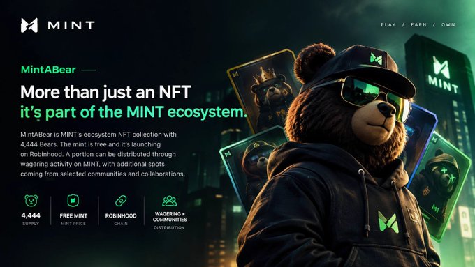 A promotional graphic for MINT's MintABear NFT collection features a bear character in sunglasses and a cap, with text noting '4,444 SUPPLY' and 'FREE MINT' price.