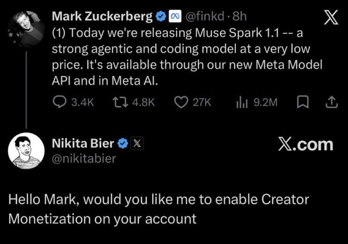 The image shows a tweet from Mark Zuckerberg (@finkd) announcing the release of "Muse Spark 1.1," an agentic and coding model available through the Meta Model API and Meta AI, with 27K likes and 9.2M views. Below it, Nikita Bier (@nikitabier) replies, "Hello Mark, would you like me to enable Creator Monetization on your account," humorously highlighting Meta's failed attempt to copy X's (formerly Twitter) thread/reply feature on their own platform Threads.