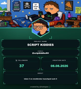 A promotional graphic for the project "SCRIPT KIDDIES" by @scriptkiddiesRH, featuring a cartoon scene of a lazy gamer surrounded by pizza and memes, with stats showing 37 X followers and a creation date of 08.08.2026. The caption highlights a "stinkbreaker launchpad" and aligns with the post's claim of the bot uncovering profitable early-stage projects.