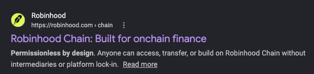 The image shows a Robinhood Chain search result describing a permissionless blockchain for onchain finance that lets anyone access, transfer, or build without intermediaries or platform lock‑in. This claim directly conflicts with the note’s skepticism that onchain matters to few.