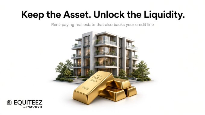 Advertisement for "EQUITEEZ by MAVRYK" with the headline "Keep the Asset. Unlock the Liquidity," showing a modern apartment building behind stacked gold bars labeled "FINE GOLD."