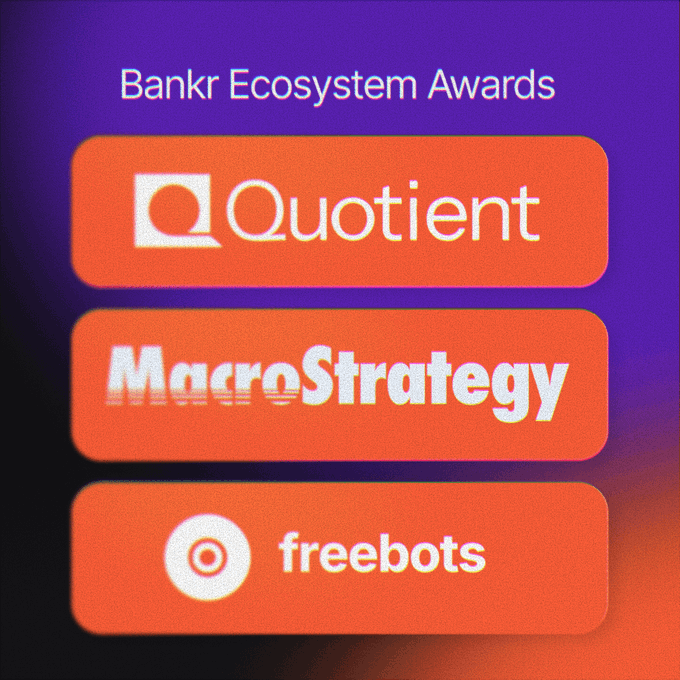 An announcement graphic for 'Bankr Ecosystem Awards' on a purple background featuring orange button-shaped logos for Quotient, MacroStrategy, and freebots.