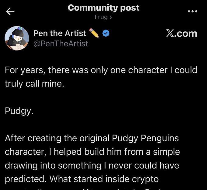 A Twitter/X community post by Pen the Artist (@PenTheArtist) discussing Pudgy Penguins, reading: "For years, there was only one character I could truly call mine. Puddy. After creating the original Pudgy Penguins character..."
