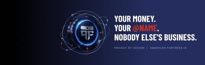 A dark blue promotional banner features a circular emblem with an "AF" logo surrounded by an atomic-style design with red and white nodes, alongside the tagline "YOUR MONEY. YOUR @NAME. NOBODY ELSE'S BUSINESS." with "PRIVACY BY DESIGN | AMERICAN FORTRESS.IO" beneath it. The image visually supports the post's explanation of SafeSend™ by American Fortress, emphasizing the privacy-focused nature of the transaction feature.