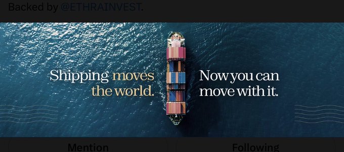 An aerial view of a large cargo ship loaded with colorful containers sailing on deep blue ocean water, overlaid with the text "Shipping moves the world. Now you can move with it." and credited to "@ETHRAINVEST," visually reinforcing the post's theme of $SHIP token's role in connecting maritime industry activity to blockchain-based utility and governance.