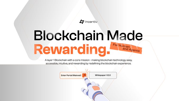 The image displays a promotional webpage for Incentiv, a Layer 1 blockchain platform, featuring the headline "Blockchain Made Rewarding." with the tagline "For Human and Agents" and buttons to access the "Portal (Mainnet)" and "Whitepaper V2.0."

The image ties directly to the post's theme by emphasizing Incentiv's role in creating a blockchain ecosystem where AI agents can actively participate and earn rewards, visually reinforcing the shift from passive conversational agents to action-oriented ones that generate value on-chain.