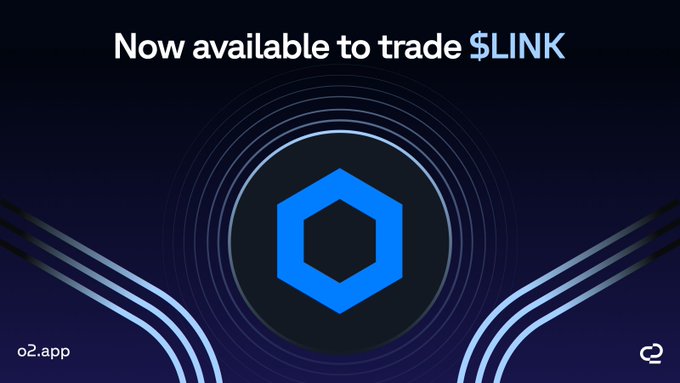 A dark promotional graphic announces 'Now available to trade $LINK' with the Chainlink hexagonal logo, branded as 'o2.app'.