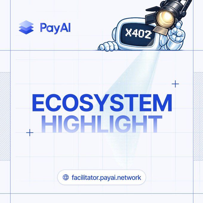 A promotional graphic for PayAI features a cartoon robot with "X402" displayed on its screen, shining a spotlight down onto the bold text "ECOSYSTEM HIGHLIGHT." The image ties to the post's announcement of a "stacked stretch" for x402, with the URL "facilitator.payai.network" shown at the bottom.
