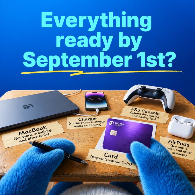A furry blue creature reviews labeled items on a desk—MacBook, Charger, PS5 Console, Card, and AirPods—under the headline "Everything ready by September 1st?" The whimsical scene illustrates the post's message about using @AntarcticWallet to prepare for and pay for back-to-school and work essentials, with the wallet card front and center as the solution for seamless everyday payments.