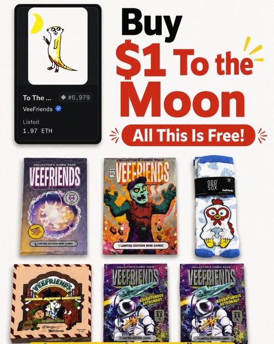 A promotional graphic titled 'Buy $1 To The Moon - All This Is Free!' featuring a VeeFriends NFT (To The...) valued at 1.97 ETH and various VeeFriends collectible merchandise including comics and socks.