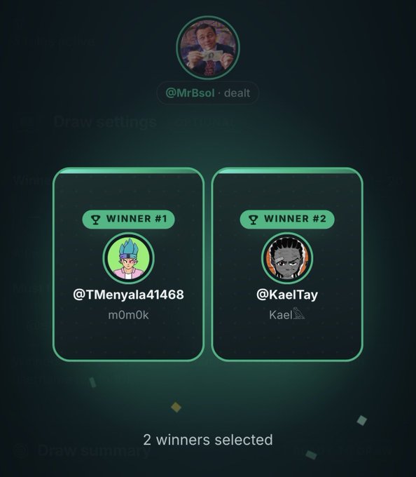 A dark-themed X (Twitter) giveaway winner announcement showing two randomly selected winners, @TMenyala41468 and @KaelTay, drawn by @MrBsol for a $200 prize, with the text "2 winners selected" displayed at the bottom.