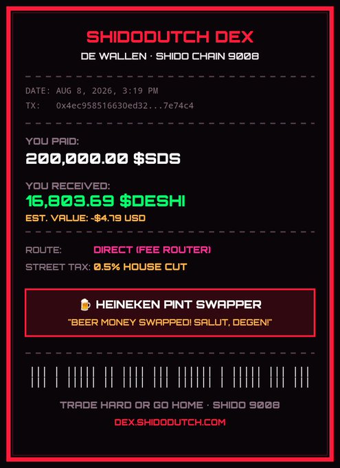 A stylized transaction receipt for 'SHIDOOUTCH DEX' dated August 8, 2026, showing a trade of 200,000.00 $DOS for 16,803.69 $DESHI with a 0.5% house cut, labeled 'Heineken Pint Swapper.'