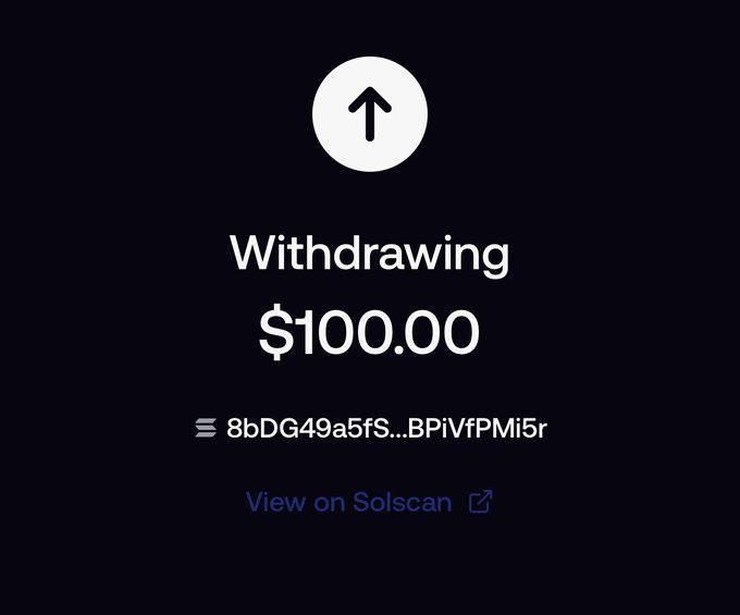 A digital withdrawal confirmation screen showing $100.00 being withdrawn, with a Solscan link to transaction 8bDG49a5fSz...BPiVfPMi5r. The image displays the crypto transaction receipt for the withdrawal amount.