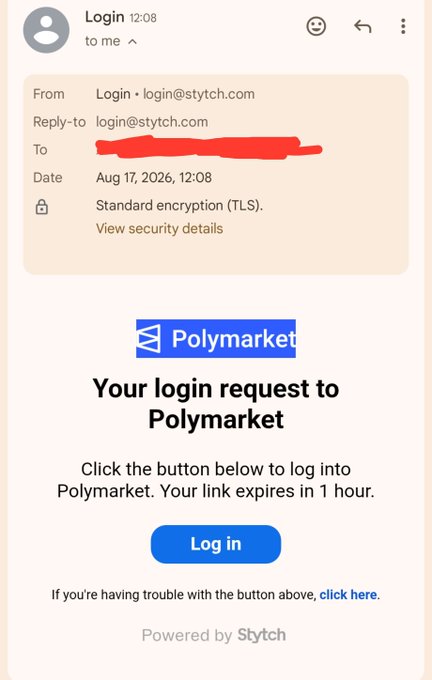 A screenshot of a "Polymarket" login email from login@stytch.com titled "Your login request to Polymarket," offering a "Log in" button valid for 1 hour. The image illustrates the suspicious login request referenced in the post, where the user received a login link for a Polymarket account they don't own.