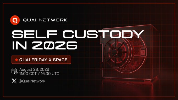 Promotional graphic for a "Quai Friday X Space" event hosted by Quai Network on August 28, 2026, at 11:00 CDT/16:00 UTC, featuring the headline "Self Custody in 2026" alongside a wireframe illustration of a digital vault/safe, tying directly to the post's announcement of a discussion with Tangem on hardware wallets, crypto security, and emerging scams.