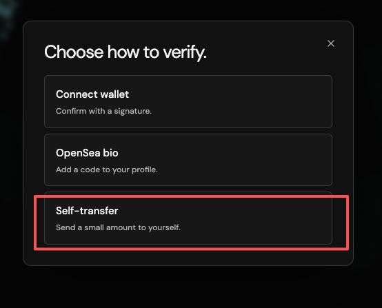 A dark-themed verification prompt displays three options—"Connect wallet" (Confirm with a signature), "OpenSea bio" (Add a code to your profile), and "Self-transfer" (Send a small amount to yourself)—with the "Self-transfer" option highlighted by a red box, illustrating the wallet verification method mentioned in the traceforms application process.