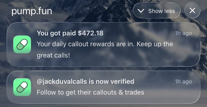 A notification panel from pump.fun displays two alerts: a payment of $472.18 for daily callout rewards and a notice that "@jackduvalcalls is now verified," ironically delivering the good news first rather than the bad news teased in the caption.