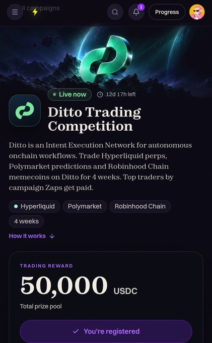 A mobile app interface showing a 'Ditto Trading Competition' page, indicating the user is registered, with a total prize pool of 50,000 USDC and mentions trading Hyperliquid perps, Polymarket predictions, and Robinhood Chain memecoins.