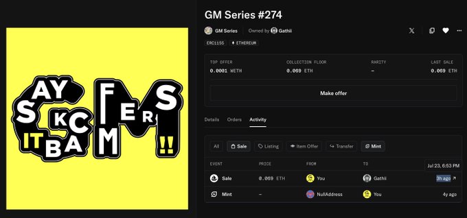 An NFT marketplace listing for 'GM Series #274' by Gathi, showing the yellow artwork with distorted 'SAYS KC IT BAM' text and recent sale activity.