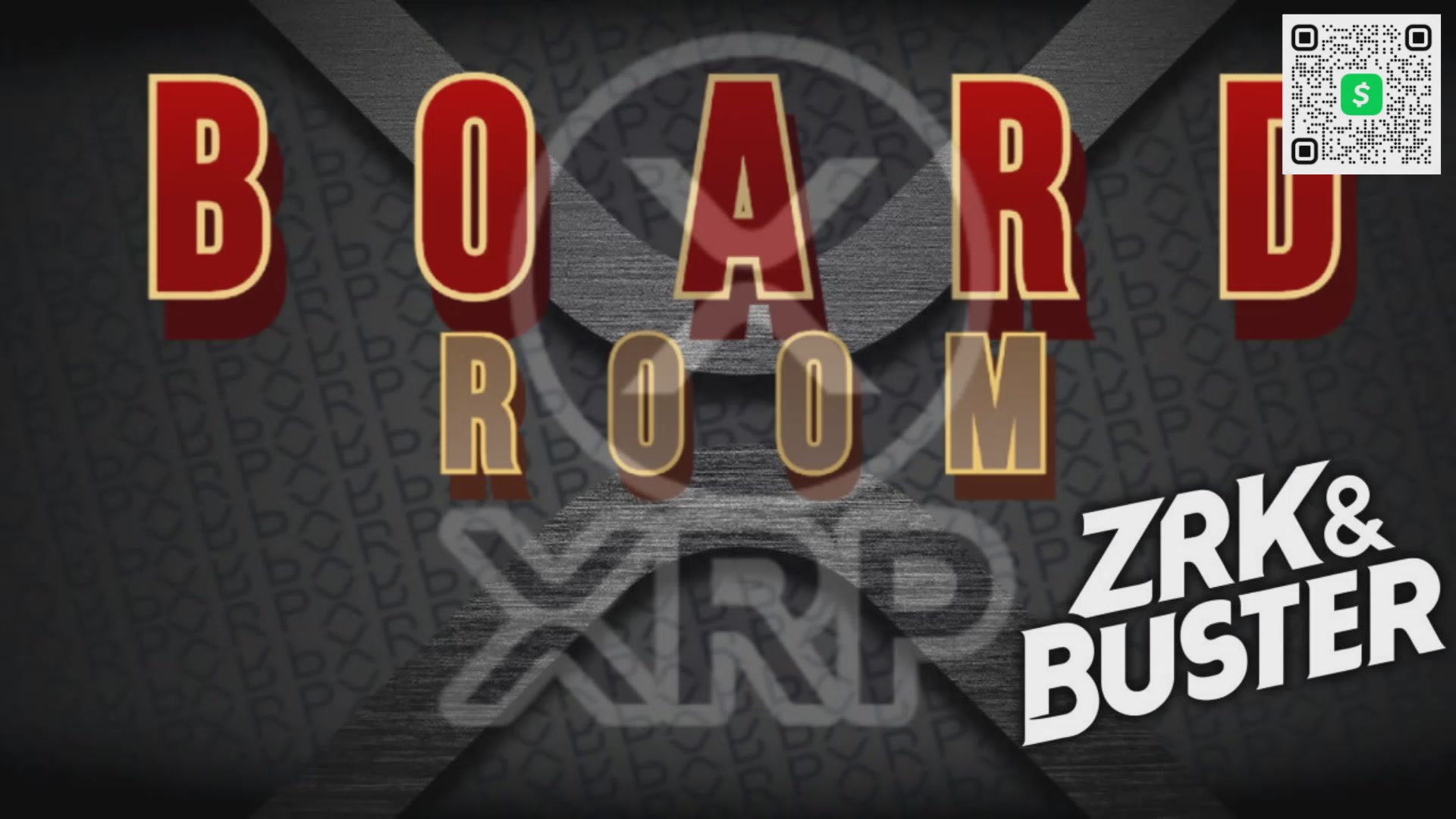 The image features a poster for an event called "Board Room". The poster has a black background, red text that reads "BOARD ROUNDROOM", and white text below that says "XRP BOARDROOM with ZRK & BUSTER!".